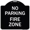 Signmission No Parking No Parking Fire Zone Heavy-Gauge Aluminum Architectural Sign, 18" x 18", BW-1818-23667 A-DES-BW-1818-23667 - alternate 1